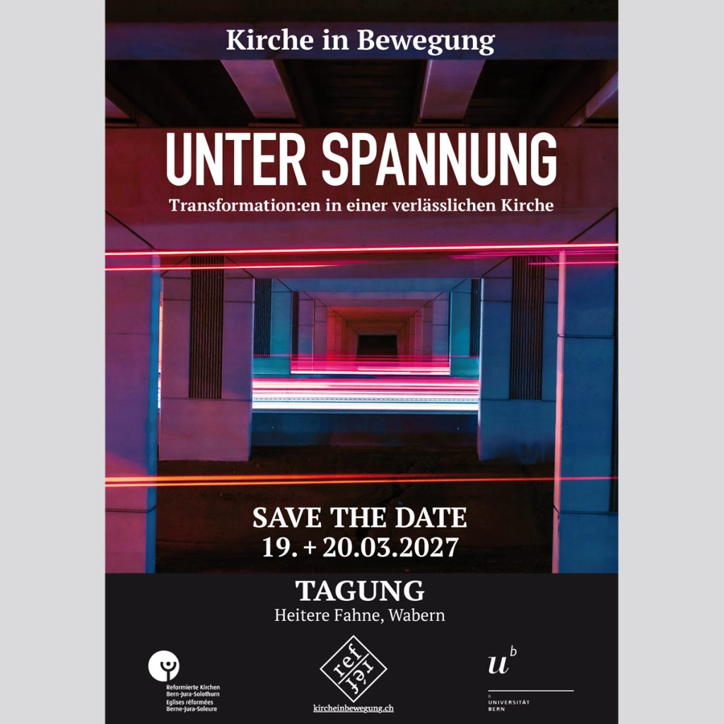 Save the date: Kirche in Bewegung V – UNTER SPANNUNG, Transformation:en in einer verlässlichen Kirche